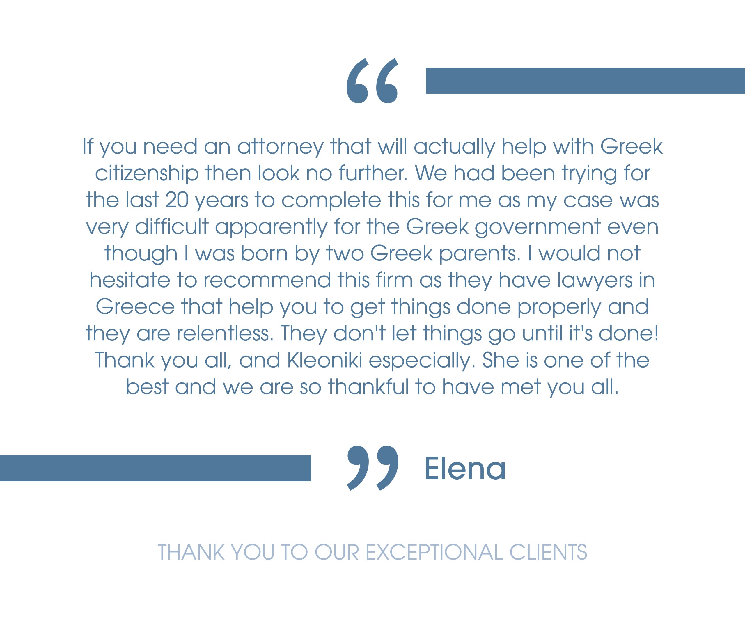 Testimonial from Elena to Davari Tripidakis Law Group